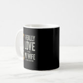妻が私を狩りFに行かせてくれると私は本当に好きだ コーヒーマグカップ (正面左)