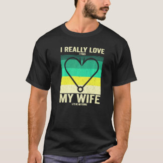 妻が釣りに行かせてくれるのが本当に好き Tシャツ