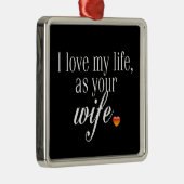 **妻として私の人生を愛**クリスマスの装飾 メタルオーナメント (右)