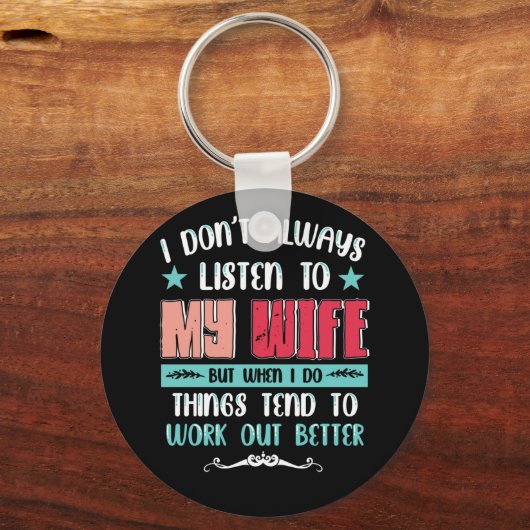 妻に必聞ず言わないが私が事を行うとき キーホルダー (正面)