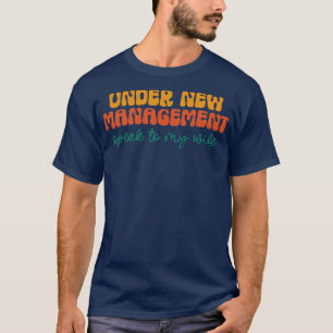妻に新話管の下で1 Tシャツ