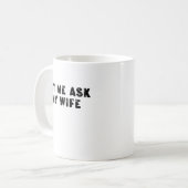 妻に聞いてみた、彼女は面白いことを言わない コーヒーマグカップ (正面左)