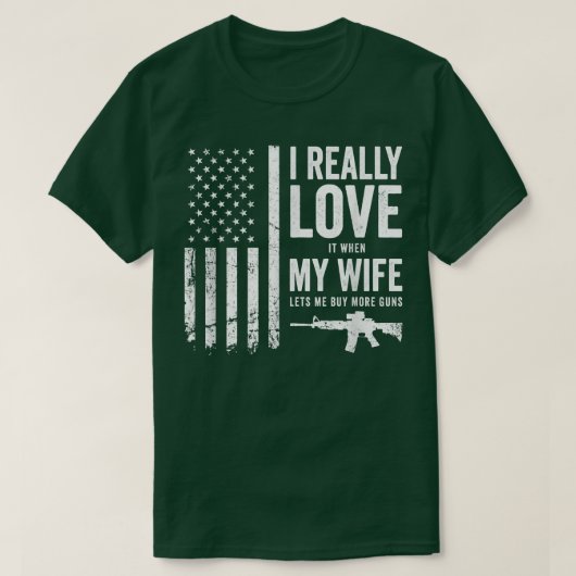 妻に銃を貸してもらったらとても好買きだ Tシャツ (デザイン正面)