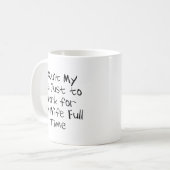 妻のために働く退職した夫 冗談 コーヒーマグカップ (正面左)