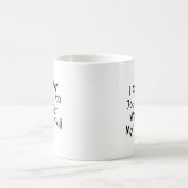 妻のために働く退職した夫 冗談 コーヒーマグカップ (中央)