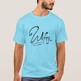 妻のエスト。2024たった今結婚しました Tシャツ