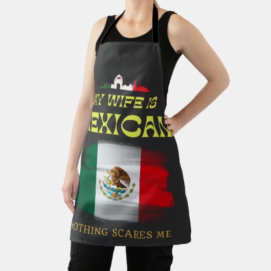 妻のメキシコ人は何も私の夫メキシコを恐れない エプロン (インサイチュ)