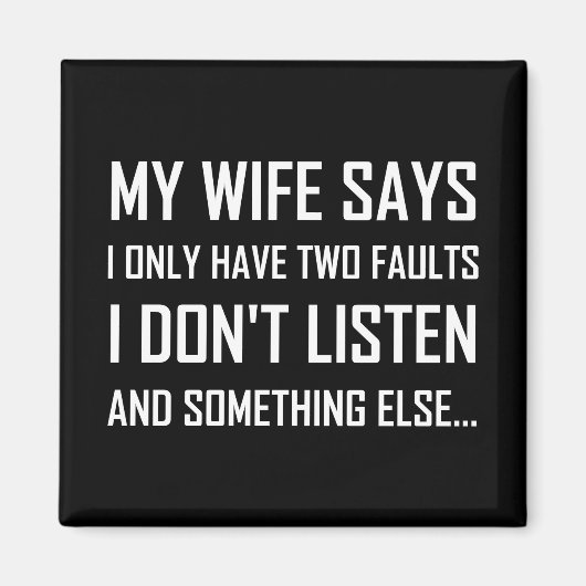 妻の夫の二つの欠点は聞おもしろいない マグネット (正面)