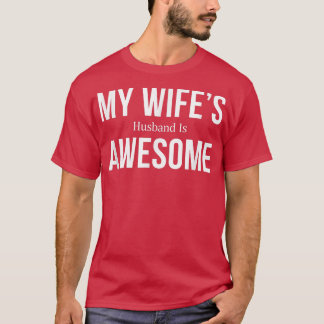 妻の夫は素晴らし Tシャツ