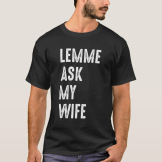 妻の夫頼のことわざをおもしろい許す Tシャツ