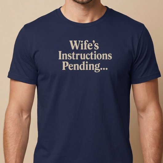 妻の指示待ち... Tシャツ