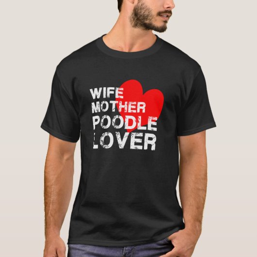 妻の母プードル恋人 Tシャツ (正面)
