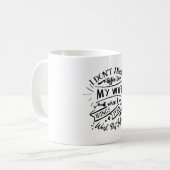 妻の言うこといつも聞いてるわけじゃない コーヒーマグカップ (正面左)