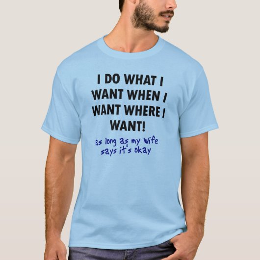 妻の許可 面白いTシャツの格言 引用 Tシャツ (正面)