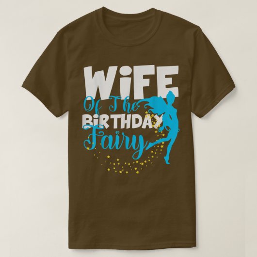 妻の誕生日妖精ファンタジー誕生日分隊 Tシャツ (デザイン正面)