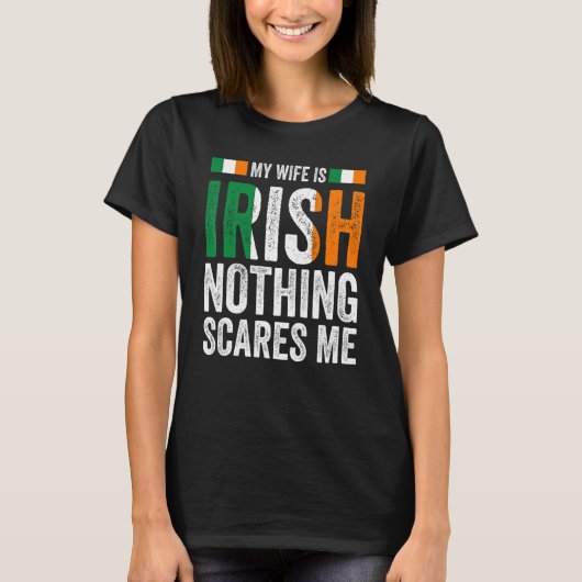妻はアイルランド人で何も怖くない Tシャツ (正面)