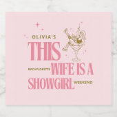 妻はショーガール バチェロレッテ ウィークエンドの予定 スパークリングワインラベル (シングルラベル)