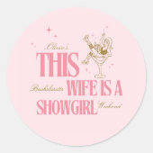 妻はショーガール バチェロレッテ ウィークエンドの予定 ラウンドシール (正面)