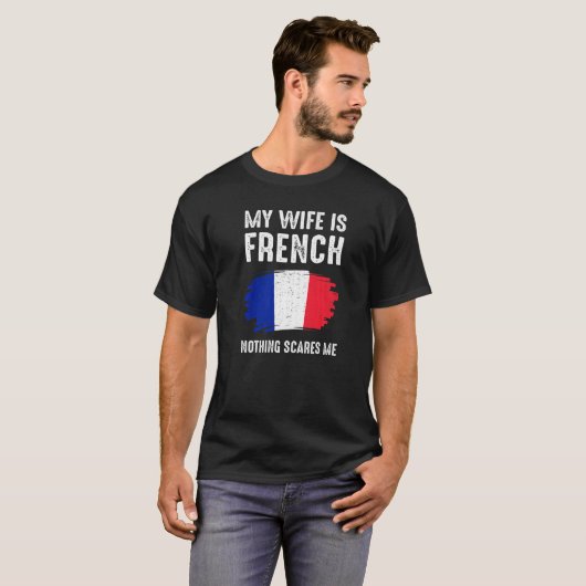 妻はフランスフランスの国旗の伝統ルーツ誇りを持った Tシャツ (正面フル)