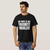 妻は僕の最大の悩み - 面白い夫用 Tシャツ (正面フル)