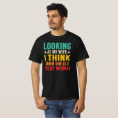 妻は幸運な女 Funny Quote Tシャツ (正面フル)