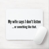 妻は私が…や聞そうな事は言わない マウスパッド (マウス)