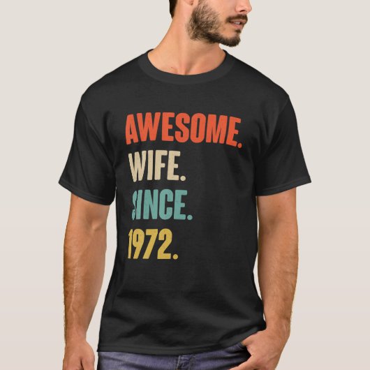 妻への結婚50周年記念の贈り物素晴らし Tシャツ (正面)