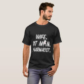 妻ピットママ薬剤師のピットブル犬のオーナー Tシャツ (正面フル)