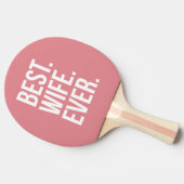 妻最高のがホワイトモダン文字オンピンク 卓球ラケット (横)