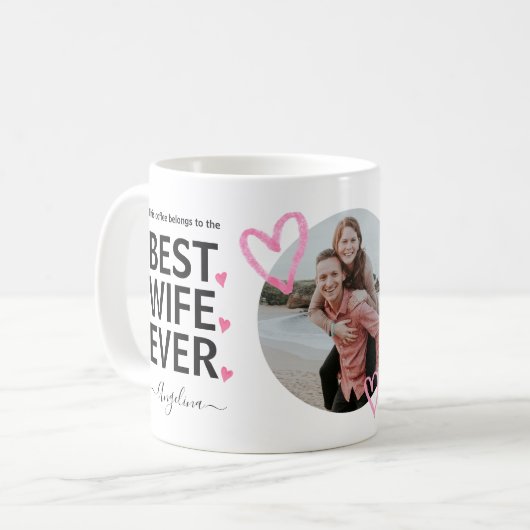 妻最高のの写真カスタム結婚のおもしろいユーモア コーヒーマグカップ (正面左)