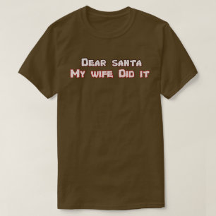 妻親愛サンタがやった Tシャツ