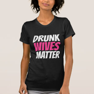 妻 – 妻飲MATTER Tおもしろいシャツ Tシャツ