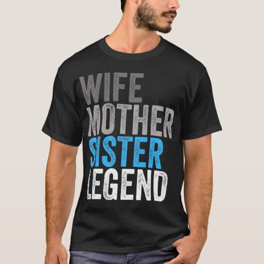 妻 母 姉 伝説のベストママ ママ 母の日 Tシャツ (正面)