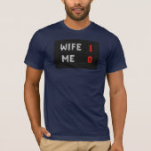 妻 - 1 私 - 0 夫 Tシャツ (正面)