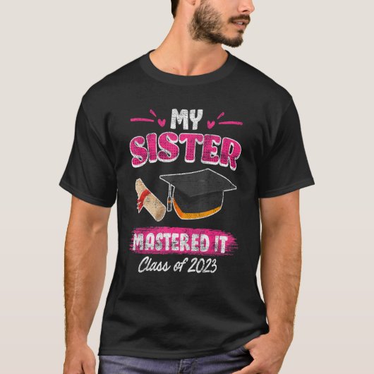 姉が修士課程を修了 2023 修士号 Tシャツ (正面)