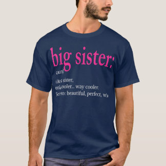 姉さんみたいな可愛いクール定義 Tシャツ