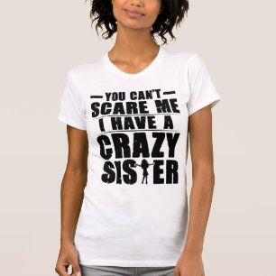 姉ちゃんがいるなんて怖がら熱狂するせおもしろいない Tシャツ