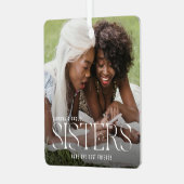姉妹が友達を作最高のるフォトキープサケ メタルオーナメント (正面左)
