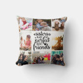 姉妹が完璧な友最高の人を作る写真コラージュ クッション (正面)