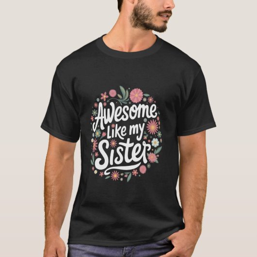 姉妹のように最高の姉 Tシャツ (正面)