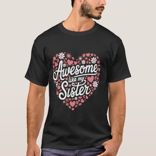 姉妹のように最高の姉 Tシャツ (正面)