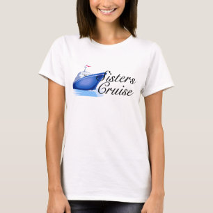 姉妹の巡航 Tシャツ