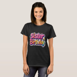 姉妹の誕生日虹色バブルギフト 妹へ Tシャツ