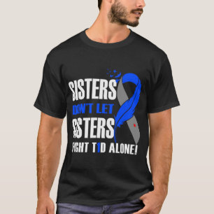 姉妹はタイプ1糖尿病Awと戦わせない Tシャツ