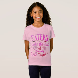 姉妹は友人最高のを作る Tシャツ