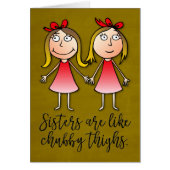 「姉妹は太い太もももに似ている」誕生日カード (正面)