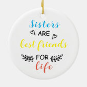 姉妹は最高の生きるための友だパーソナライズされた- セラミックオーナメント (裏面)