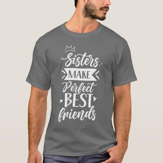姉妹は最高の親友です 友達 姉妹 ファ Tシャツ (正面)