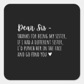 姉妹への感謝の贈り物。 スクエアシール (正面)