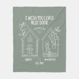 姉妹ギフト私はあなたが隣の写真に住んでいることを望む フリースブランケット